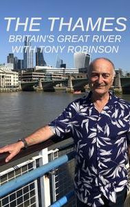 The Thames: Britain's Great River With Tony Robinson