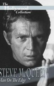 Steve McQueen: Man on the Edge