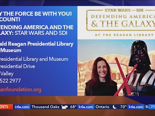 “May the Fourth Be with You!” at the Reagan Presidential Library and Museun