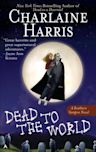 Dead to the World (Sookie Stackhouse, #4)