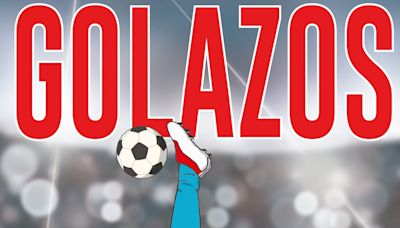 ‘Golazos’: 35 momentos para enamorarse del fútbol