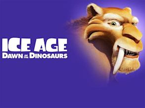 Ice Age: Dawn of the Dinosaurs