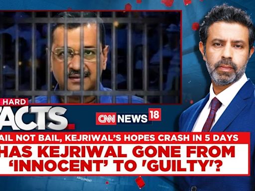 Arvind Kejriwal News | Jail Not Bail: Has Kejriwal Have Gone From 'Innocent' To 'Guilty' | News18 - News18