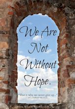 We are not without hope! | Christin Ditchfield