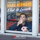 Mark Normand: Out to Lunch
