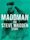 Maddman: The Steve Madden Story