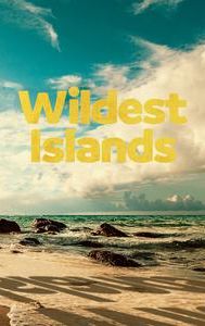 Wildest Islands