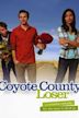 Coyote County Loser