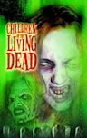 Children of the Living Dead