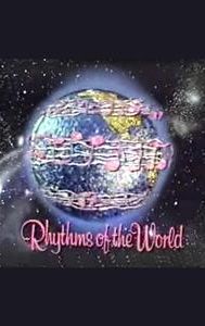 Rhythms of the World