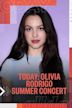 TODAY: Olivia Rodrigo Summer Concert