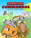 Barnyard Commandos