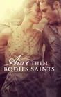 Ain't Them Bodies Saints