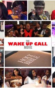 The Wake Up Call Movie