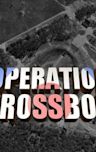 Operation Crossbow