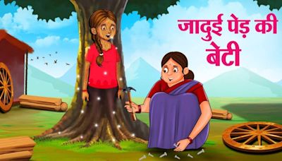 Watch Latest Children Hindi Story 'Jadui Ped Ki Beti' For Kids - Check Out Kids Nursery Rhymes And Baby...