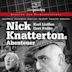 Nick Knattertons Abenteuer