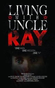 Living with Uncle Ray