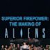 Superior Firepower: The Making of 'Aliens'