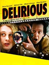 Delirious - Tutto è possibile