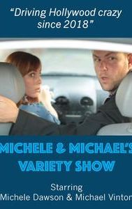 Michele & Michael's Variety Show