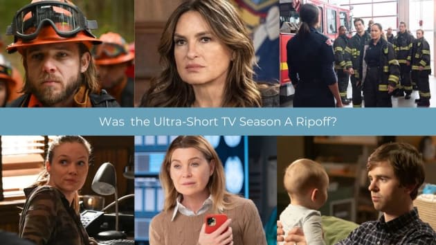 Does Anyone Else Feel Ripped Off By This Ultra-Short TV Season?