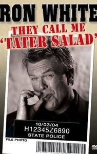 Ron White: They Call Me Tater Salad