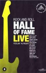 Rock and Roll Hall of Fame Live: Feelin' Alright