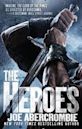 The Heroes (First Law World, #5)