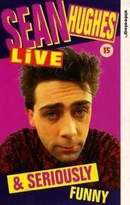 Sean Hughes: Sean Hughes Live