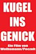 Kugel ins Genick