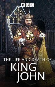 The Life and Death of King John