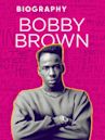 Biography: Bobby Brown