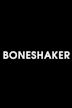 Boneshaker