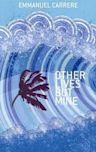 Other Lives But Mine