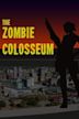 Zombie Colosseum