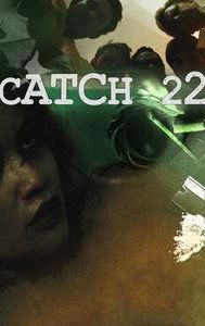 Catch 22: Based on the Unwritten Story by Seanie Sugrue