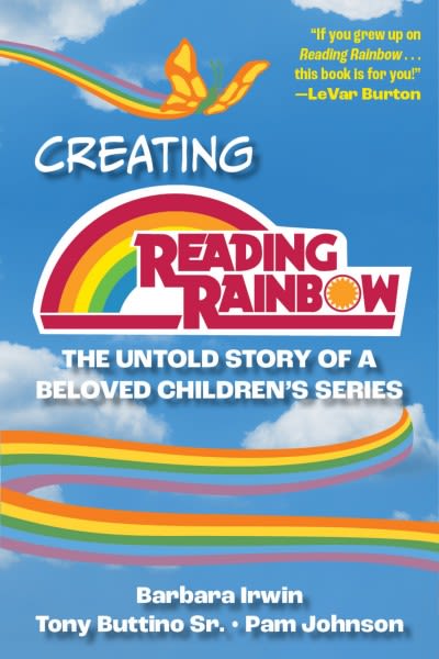 The Untold Story of "Reading Rainbow" | Newswise