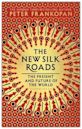 The New Silk Roads