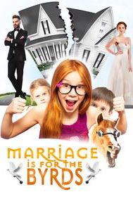 Marriage Is for the Byrds | Comedy
