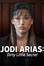 Jodi Arias: Dirty Little Secret (2013) — The Movie Database (TMDB)