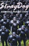 StrayDog: Kerberos Panzer Cops