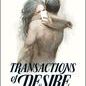 Transactions Of Desire vol.1