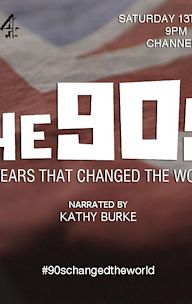 The 90s: Ten Years That Changed the World