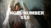 The Meaning and Significance of Angel Number 555