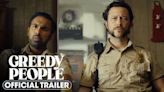 Greedy People - Official Trailer | English Movie News - Hollywood - Times of India