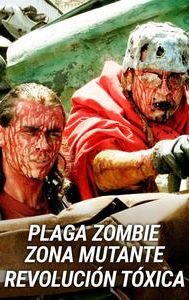 Plaga zombie: zona mutante: revolución tóxica