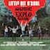 Little Bit O' Soul: The Best of the Musical Explosion