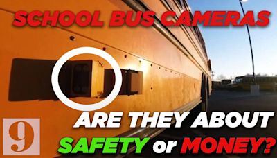 School bus cameras: Are they about safety or money?