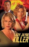 Lady Jayne: Killer